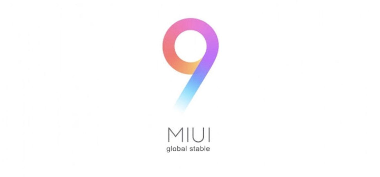 Озвучена дата выхода Miui 9 Global для смартфонов Xiaomi